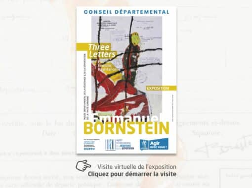 Visite virtuelle de l’exposition « 3 letters » d’Emmanuel Bornstein – musée départemental de la résistance et de la déportation de Toulouse